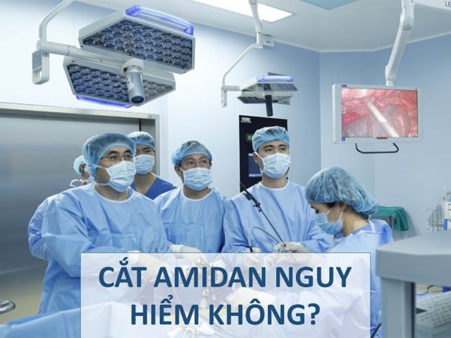 Cắt amidan nguy hiểm không