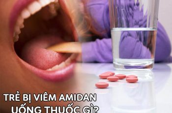 Bé bị viêm amidan uống thuốc gì?