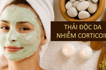 Thải độc da nhiễm Corticoid