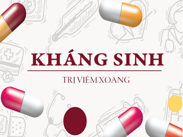 Sử dụng thuốc kháng sinh trị viêm xoang an toàn, hiệu quả