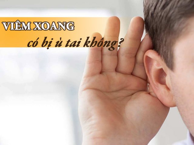 Bị viêm xoang ù tai có nguy hiểm không? Phải làm sao?