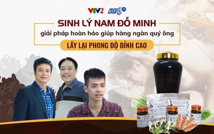 Sinh lý Nam Đỗ Minh là giải pháp chữa yếu sinh lý, lấy lại phong độ cho hàng nghìn nam giới